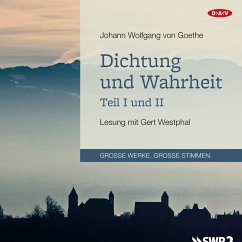 Dichtung und Wahrheit – Teil I und II (MP3-Download) - von Goethe, Johann Wolfgang