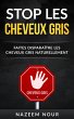 Stop les cheveux gris (eBook, ePUB) - Bild 1
