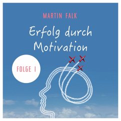 Cover Erfolg durch Motivation (Folge 1) (MP3-Download)