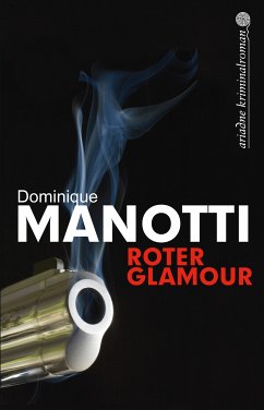 Roter Glamour (eBook, ePUB) - Manotti, Dominique