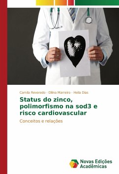 Status do zinco, polimorfismo na sod3 e risco cardiovascular Status do zinco, polimorfismo na sod3 e risco cardiovascular