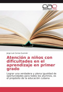 Atención a niños con dificultades en el aprendizaje en primer grado - Correa Guzmán, Jorge Luis