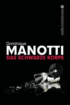 Das schwarze Korps (eBook, ePUB) - Manotti, Dominique