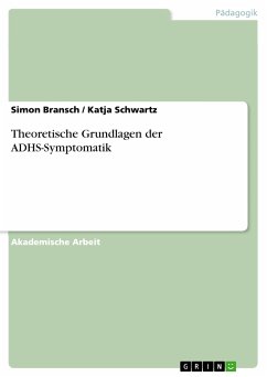 Theoretische Grundlagen der ADHS-Symptomatik (eBook, ePUB)