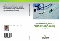 Ostryj kal'kuleznyj holecistit (diagnostika, hirurgicheskoe lechenie) - Mihajlusov, Sergej Vladimirovich