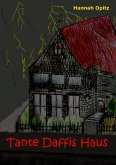 Tante Daffis Haus (eBook, ePUB)