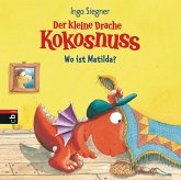 Wo ist Matilda? / Der kleine Drache Kokosnuss Bd.3