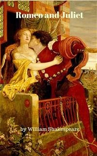 Romeo and Juliet (eBook, ePUB) - Shakespeare, William; Shakespeare, William