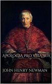 Apologia pro Vita Sua (eBook, ePUB)