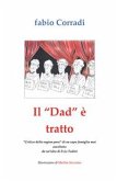 Il &quote;Dad&quote; è tratto. &quote;Critica della ragion pura&quote; di un capofamiglia mai ascoltato. (eBook, PDF)