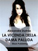 La vicenda della dama pallida (eBook, ePUB)