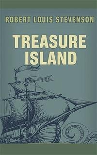 Treasure Island (eBook, ePUB) - Louis Stevenson, Robert