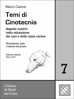 Temi di Cinotecnia 7 - Movimenti, salti e azioni sul posto (eBook, ePUB) - Canton, Mario