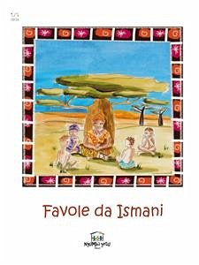 Favole da Ismani (fixed-layout eBook, ePUB) - Yetu Onlus, Nyumba
