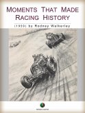 Moments that made Racing History (eBook, ePUB)