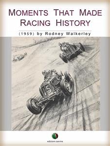 Moments that made Racing History (eBook, ePUB) - Walkerley, Rodney