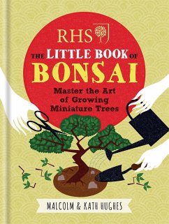 RHS The Little Book of Bonsai - Hughes, Malcolm; Hughes, Kath