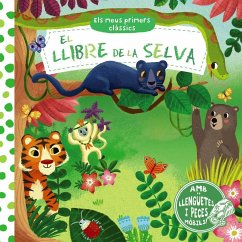 Els meus primers clàssics. El llibre de la selva - Riera I Fernández, Núria