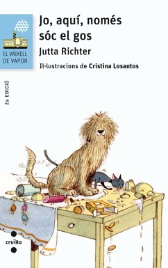 Jo, aquí, només sóc el gos - Richter, Jutta