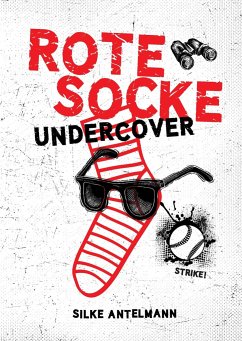 Rote Socke undercover - Antelmann, Silke