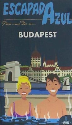 Budapest escapada azul - Ledrado Villafuertes, Paloma; Ledrado, Paloma