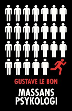 Massans psykologi - Le Bon, Gustave