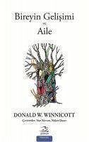 Bireyin Gelisimi ve Aile - W. Winnicott, Donald