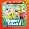 Hopper and Friends (Hopper & Friends,... - Bild 1
