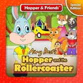 Hopper and the Rollercoaster (Hopper & Friends) (eBook, ePUB)