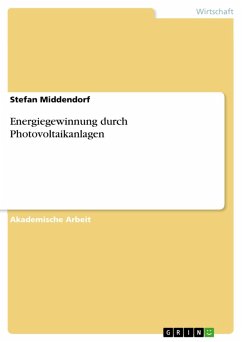 Energiegewinnung durch Photovoltaikanlagen (eBook, ePUB) Energiegewinnung durch Photovoltaikanlagen (eBook, ePUB)