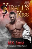 Kirall's Kiss (Kiss Series, #1) (eBook, ePUB)