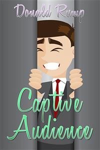 Captive Audience (eBook, ePUB) - Rump, Donald