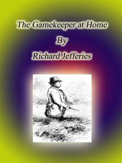 The Gamekeeper at Home (eBook, ePUB) - Jefferies, Richard