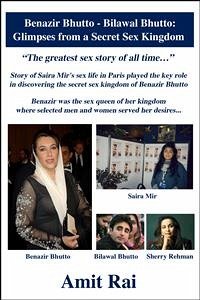 Benazir Bhutto - Bilawal Bhutto: Glimpses from a Secret Sex Kingdom (eBook, ePUB) - Rai, Amit