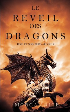 Le Réveil des Dragons (Rois et Sorciers -Livre 1) - Rice, Morgan