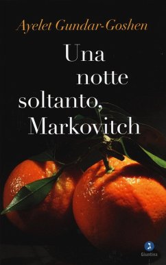 Una notte soltanto, Markovitch - Gundar-Goshen, Ayelet