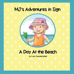 MJ's Adventures In Sign - Turcotte-Schuh, Lynn M.