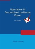 Alternative für Deutschland politische Vision