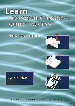 Learn Library Of Congress Subject Access (International Edition) - Farkas, Lynn