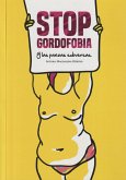 Stop gordofobia : y las panzas subversas Stop gordofobia : y las panzas subversas