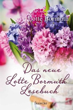 Cover Das neue Lotte Bormuth Lesebuch (eBook, ePUB)