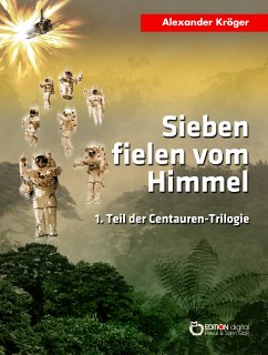 Sieben fielen vom Himmel (eBook, PDF) - Kröger, Alexander