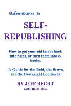 Adventures in Self-Republishing (eBook, ePUB) - Hecht, Jeff