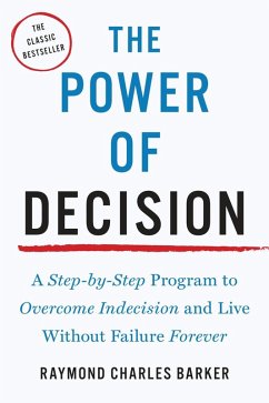 The Power of Decision (eBook, ePUB) - Barker, Raymond Charles