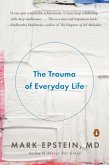The Trauma of Everyday Life (eBook, ePUB)