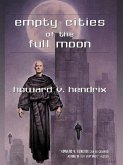 Empty Cities of the Full Moon (eBook, ePUB)