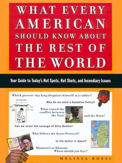 What Every American Should Know About the Rest of the World (eBook, ePUB) - Rossi, Melissa