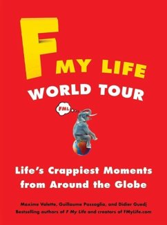 F My Life World Tour (eBook, ePUB) - Valette, Maxime; Passaglia, Guillaume; Guedj, Didier