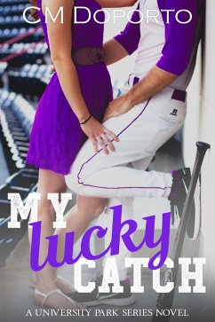 My Lucky Catch (University Park Series, #8) (eBook, ePUB) - Doporto, Cm