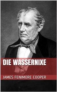 Die Wassernixe (eBook, ePUB) - Fenimore Cooper, James